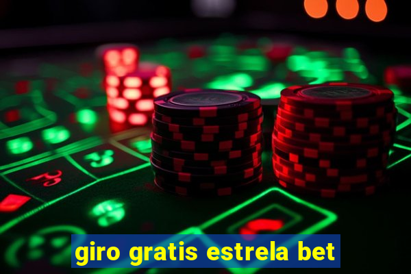 giro gratis estrela bet